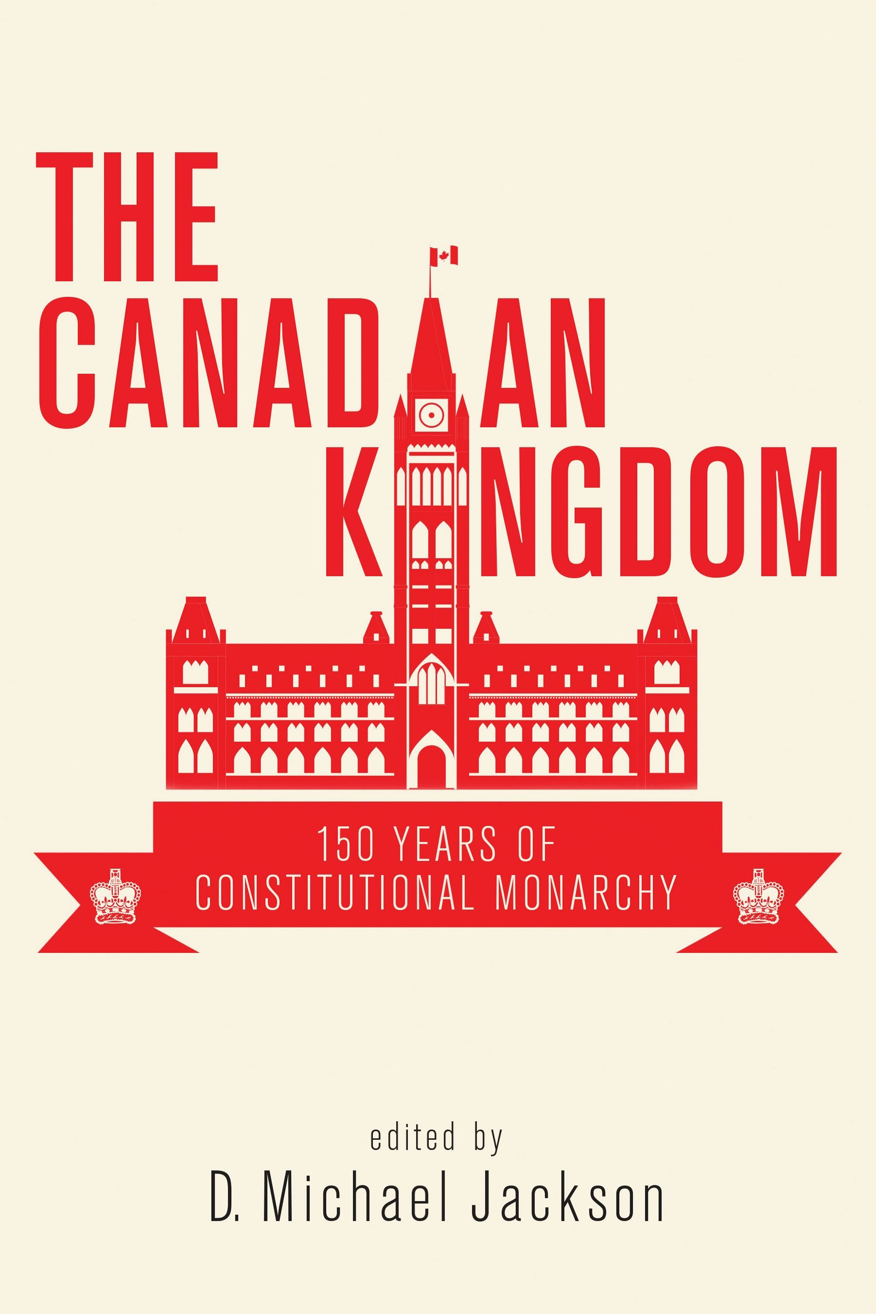 Book cover image for The Canadian Kingdom ISBN: 9781459741188